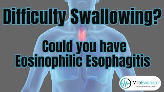 Swallowing Difficulty Is it Eosinophilic Esophagitis [upl. by Schram146]