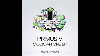 Primus V  Disarmed TECHSTURB068 [upl. by Supmart]