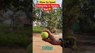 How to bowl Outswing in Tennis ball 🎾 l Outswing bowling Tips cricketshorts cricket fastbowling [upl. by Avonasac]