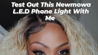 Product Review Test Out This Newmowa 60 LED High Power Phone Light With Me [upl. by Aihsile]