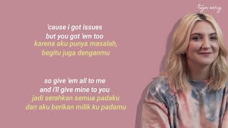 Issues  Julia Michaels  Lirik Terjemahan [upl. by Enasus636]