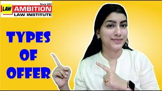 Types of offer  CLAT  DU LLB  Indian Contract Act 1872 [upl. by Okier]