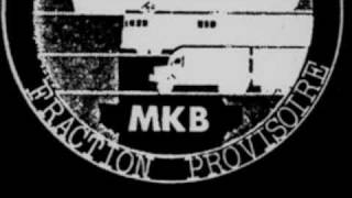 MKB Fraction Provisoire  European Death Winners [upl. by Anerhs]