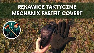 Rękawice taktyczne MECHANIX FASTFIT COVERT recenzja  W sam raz do… [upl. by Ellivnarg]