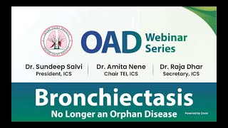 ICS Webinar on Bronchiectasis No Longer An Orphan Disease [upl. by Lalo]