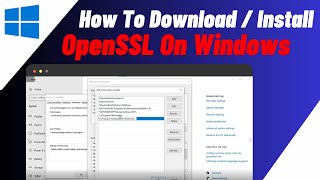 How To DownloadInstall OpenSSL On Windows 2024  Step By Step Guide [upl. by Terrena]