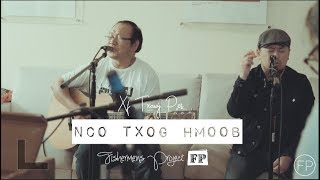 Nco Txog Hmoob  Xf Txawj Pes Vaj amp Fishermens Project Live Session Lyric Video [upl. by Varin]