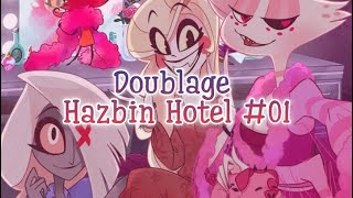 Doublage Hazbin Hotel Pilote p1 [upl. by Eitra438]