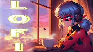 Miraculous Ladybug LoFi Relax Music [upl. by Jimmy]