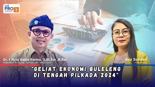 HAI BALI KEN  KEN  quotGELIAT EKONOMI BULELENG DI TENGAH PILKADA 2024quot [upl. by Brigitte321]