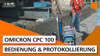 Operating the OMICRON CPC 100 [upl. by Hawken59]