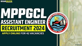 Madhya Pradesh Power Generating Company MPPGCL Job Vacancy 2024 Assistant Engineer AE Form [upl. by Kcirnek]