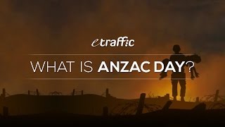 What Is ANZAC Day ANZAC Day History amp Facts For Kids Families amp Schools  BY ETRAFFIC [upl. by Assirram558]