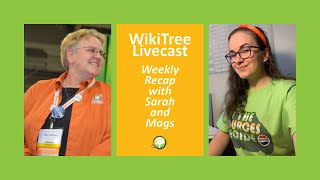 WikiTree Livecast 1 May 2021  Weekly recap  WikiTree Challenge Update [upl. by Elatan]