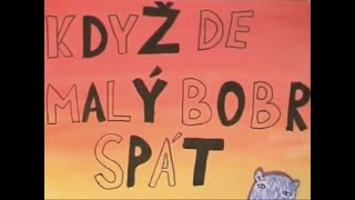 Když jde malý bobr spát [upl. by Edra408]