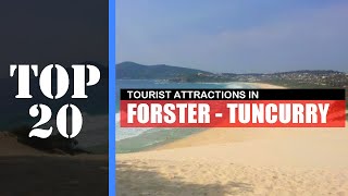 TOP 20 FORSTER  TUNCURRY NSW Attractions Things to Do amp See [upl. by Nnilsia]