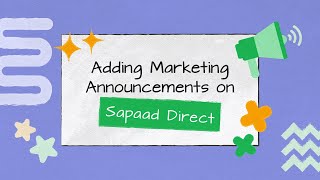 Adding Ads and Marketing Announcements on Sapaad Direct  SD008  Sapaad Academy [upl. by Elton]