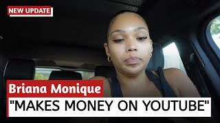 How Much Briana Monique Get paid From YouTube [upl. by Nosnirb]