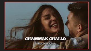 chammak challo  slowedreverb  Lofi Song [upl. by Agan]