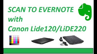 CanoScan LiDE220 or Lide120  scan to cloud  Evernote [upl. by Griseldis748]