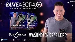 Washington Brasileiro Noda de Caju CD 2018 [upl. by Eyde]