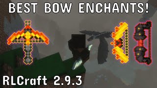 BEST Ranged Weapon Enchants  Guide  RLCraft 293 [upl. by Esidnak]