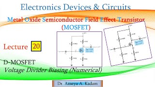 Lect 20 DMOSFET Voltage Divider Biasing Numerical [upl. by Assirrem]