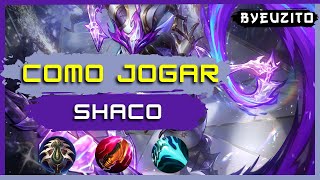 SHACO JG COMO JOGAR DE SHACO ATUALIZADO  GAMEPLAY EXPLICATIVA  League of Legends [upl. by Nacim]