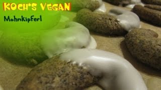 vegane Mohnkipferl  Kipferl formen  Kekse backen  vegane Rezepte von Kochs vegan 3 Advent [upl. by Jessie]