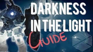 Guide to SOLO quotDarkness in the Lightquot Malfeasance Quest Titan  Destiny 2 [upl. by Ahtiek]