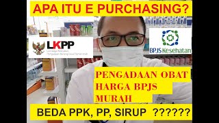 TUTORIAL E PURCHASING BELI OBAT MURAH EKATALOG UNTUK PASIEN BPJS  APOTEKER BAYU [upl. by Corneille]