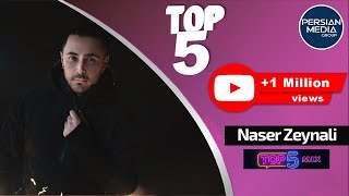 Naser Zeynali  Top 5 Songs  ناصر زینلی  ۵ تا از بهترین آهنگ ها [upl. by Patrizio]