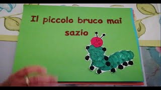 Il piccolo bruco mai sazio [upl. by Nnaeirb]