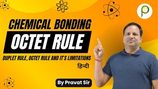 Octet Rule amp Its Limitations Explained in Hindi  Chemical Bonding  Pravat Chemistry [upl. by Chafee]