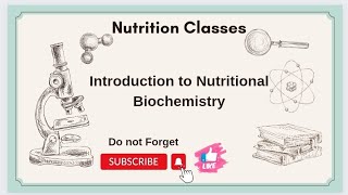 Nutritional biochemistry [upl. by Etsyrk663]