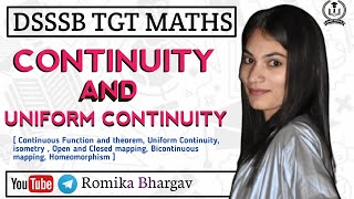 Continuity and Uniform Continuity in Metric Space  DSSSB TGTPGT MATHS  By Romika Bhargav dsssb [upl. by Adnolrehs]