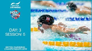 British Swimming Championships 2019 – Session 5 [upl. by Deuno]