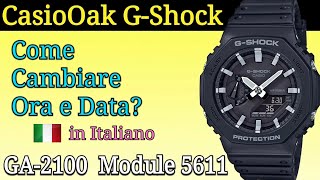 Orologio Casio GShock GA 2100  GM 2100  Come Cambiare la data e lora Italiano [upl. by Annaihr]