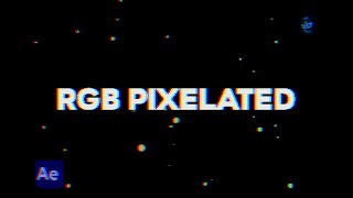 HOW TO MAKE RGB PIXELATED EFFECT IN AFTER EFFECTS TUTORIAL  TN GraFix [upl. by Newell]