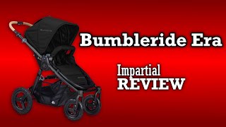 Bumbleride Era An Impartial Review Mechanics Comfort Use [upl. by Yadnus]