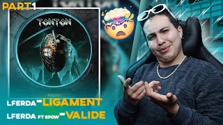 LFERDA  Validé ft Spow  Ligament Reaction ALBUMTONTON [upl. by Trebloc]