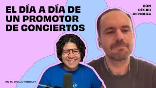 Cómo es promover conciertos fuera de la CDMX  Entrevista con César Reynaga [upl. by Larimer]