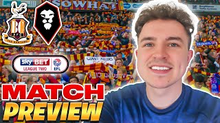 THE RETURN TO VALLEY PARADE  Bradford City vs Salford City Match Preview [upl. by Fulton]