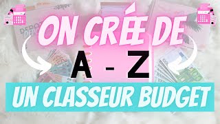 ON CRÉE MON CLASSEUR BUDGET quotEPARGNEDÉFIquot ENSEMBLE [upl. by Onyx]