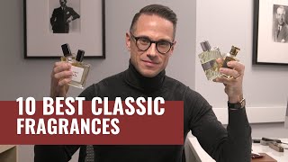 Top 10 Best CLASSIC Mens Fragrances  Most Complimented Fragrances [upl. by Aneleiram]