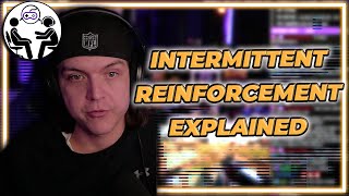 Intermittent Reinforcement Explained  Mental Health Tidbits  DrMickLive [upl. by Ydniw]