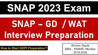 SNAP 2023 Exam GD WAT amp Interview Preparation  How to Start GDPI Prep  Mission SIBM Pune [upl. by Nifled963]