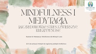 Lekcja 50  Jak zachęcać młodych do regularnej praktyki mindfulness  Mindfulness i MedytacjaPL [upl. by Felise343]