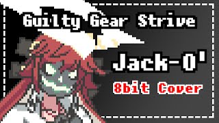 Guilty Gear Strive  Jack O Theme  quotPerfection Cant Please Mequot 8bit  Chiptune Cover [upl. by Fan]