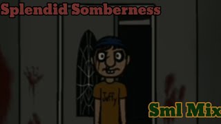 Jeffys Normal Day  Splendid Somberness SML Mix [upl. by Aala458]